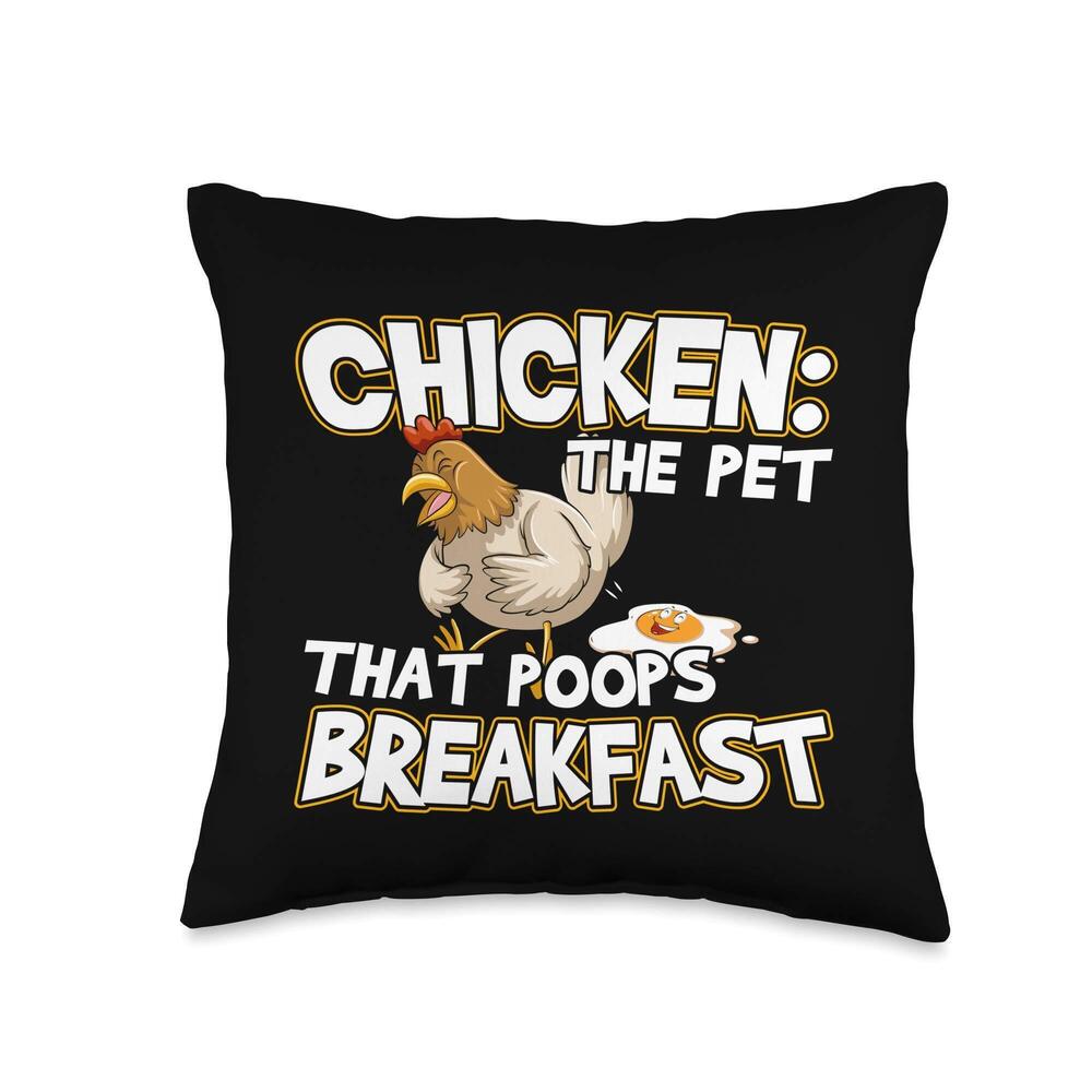 6878 Chicken Lover Farmer I The Pet That Poops Breakfast Throw Pillow